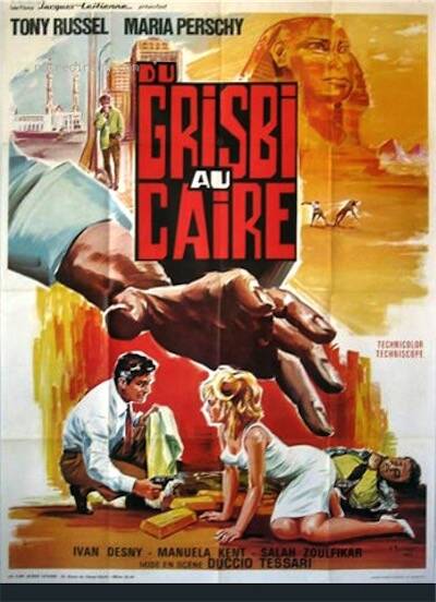 Du grisbi au Caire