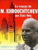 Voyage de Nikita Khrouchtchev aux Etats-Unis (le)