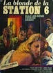Blonde de la station 6 (la)