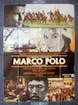 Fabuleuse Aventure de Marco Polo (la)