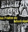Pirates du Mississippi (les)
