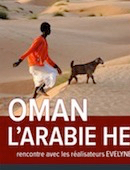 Oman, l'Arabie heureuse