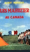 Mahuzier au Canada (les)
