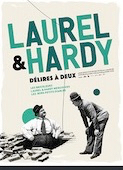 Laurel et Hardy, délires à deux