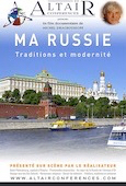 Ma Russie, Traditions et modernité