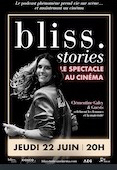 Bliss Stories : le spectacle au cinéma