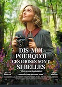 Dis-moi pourquoi ces choses sont si belles