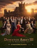 Downton Abbey III : le grand final