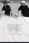 Souvent l'hiver se mutine