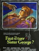 Faut-il tuer Sister George ?
