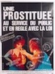 Une prostituée au service du public et en règle avec la loi