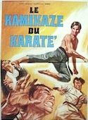 Kamikaze du karaté (le)