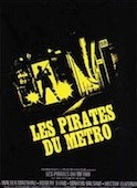 Pirates du métro (les)