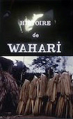 Histoire de Wahari