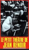 Petit Théâtre de Jean Renoir (le)