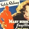 Mary Burns, fugitive
