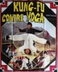 Kung-Fu contre yoga