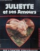 Juliette et ses amours