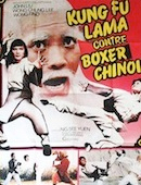 Kung-Fu Lama contre Boxers chinois