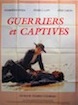 Guerriers et captives