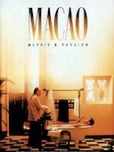 Macao, mépris et passion