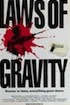 Loi de la gravité (la)