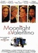 Moonlight et Valentino