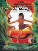 Nouvelles Aventures de Mowgli (les)
