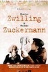 Monsieur Zwilling et Madame Zuckermann