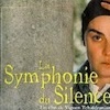 Symphonie du silence (la)