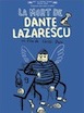 Mort de Dante Lazarescu (la)