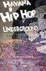 Havana Hip Hop Underground