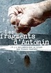 Fragments d'Antonin (les)