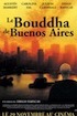 Bouddha de Buenos Aires (le)