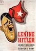 De Lénine à Hitler