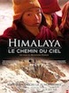 Himalaya, le Chemin du ciel
