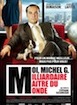 Moi, Michel G., Milliardaire, Maître du monde