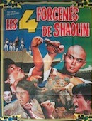 Quatre Forcenés de Shaolin (les)