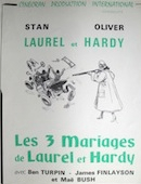 Trois Mariages de Laurel et Hardy (les)