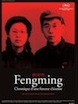 Fengming, Chronique d'une femme chinoise
