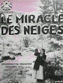 Miracle des neiges (le)