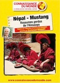 Népal - Mustang, Royaumes perdus de l'Himalaya