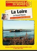 Loire, le grand fleuve (la)