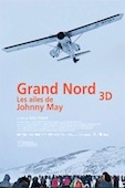 Grand Nord 3D, les Ailes de Johnny May