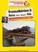 Transsibérien 2 : Moscou, Baïkal, Mongolie, Pékin