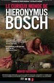 Curieux Monde de Hieronymus Bosch (le)