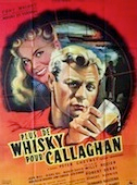 Plus de whisky pour Callaghan